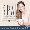 undefined Spa Marketing Made Easy Podcast