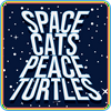 undefined Space Cats Peace Turtles