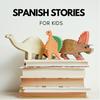 undefined Spanish Stories for Kids