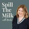 undefined Spill the Milk with Nicola