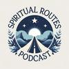 undefined Spiritual Routes Podcast