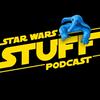 undefined Star Wars STUFF Podcast