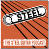 undefined Steel: The Steel Guitar Podcast