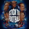 undefined Stick to Football