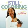undefined Still Coloring with Toni Collier