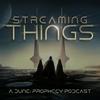 undefined Streaming Things - A "Dune: Prophecy" Podcast