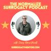 undefined Surrogacy Mentor #NormalizeSurrogacy Podcast