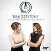 undefined Talk Dizzy To Me