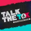 undefined Talk the Tok - TikTok Marketing Podcast
