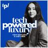 undefined Tech Powered Luxury