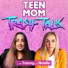 undefined Teen Mom Trash Talk