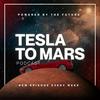 undefined Tesla to Mars - The Podcast