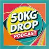 undefined 50kg & Zero% Drop Podcast - Weight Loss, Sobriety, Sugar addiction