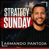 undefined Strategy Sunday w/Armando Pantoja