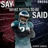 undefined Said What Needs To Be Said with Asante Samuel