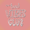 undefined The Bad Vibes Club