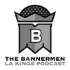 undefined The Bannermen: LA Kings Podcast