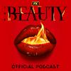undefined The Beauty: Official Podcast