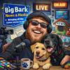undefined The Big Bark Dog podcast