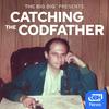 undefined The Big Dig Presents: Catching The Codfather