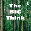 undefined The BIG Think