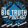 undefined The Big Truth Podcast