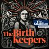 undefined The Birth Keepers