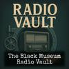 undefined The Black Museum - Radio Vault