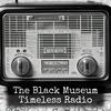 undefined The Black Museum - Timeless Radio
