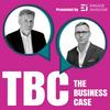 undefined The Business Case - with Mark Wharrier and Phil Clark