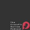 undefined The CrossFit Harrow Podcast