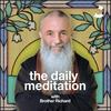 undefined The Daily Meditation with Brother Richard