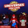 undefined The Direct Podcast: Universes You Love