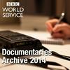 undefined The Documentary Podcast: Archive 2014