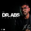 undefined The Dr. Abs Podcast