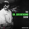 undefined The Dr. Greenthumb Podcast
