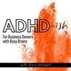 undefined ADHD-ish