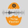 undefined The Egg Factor