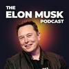 undefined The Elon Musk Podcast