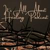 undefined It's All About Healing