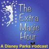 undefined The Extra Magic Hour: A Walt Disney World Podcast!
