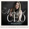 undefined The Nourished CEO Podcast