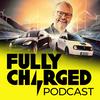 undefined The Fully Charged Podcast