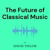 undefined The Future of Classical Music