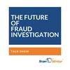 undefined The Future of Fraud Investigation