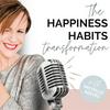 undefined The Happiness Habits Transformation Podcast