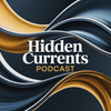 undefined The Hidden Currents Podcast