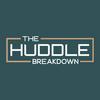 undefined The Huddle Breakdown