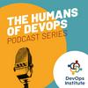 undefined The Humans of DevOps Podcast Series