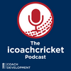 undefined The icoachcricket Podcast
